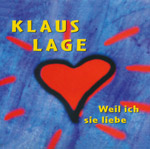 Lage, Klaus - Weil ich sie liebe