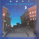 Kofi - Harlem Nocturne [LP]