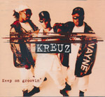 Kreuz - Keep on groovin'