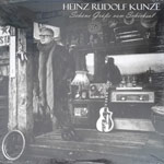 Kunze, Heinz-Rudolf - Sch&ouml;ne Gr&uuml;&szlig;e vom Schicksal [DLP]