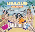 Laberfabrik - Urlaub
