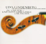 Lindenberg, Udo & Filmorchester Babelsberg - Du und ich - und dann ganz lange gar nichts