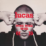 Lucas - Wau wau wau