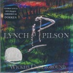 Lynch Pilson - Wicked underground [CD]