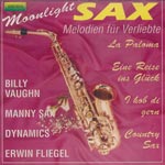 Manny Sax - Moonlight Sax - Melodien f&uuml;r Verliebte