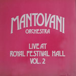 Mantovani Orchestra - Live at Royal Festival Hall Vol. 2 [LP]