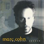 Cohn, Marc - The rainy season [CD]