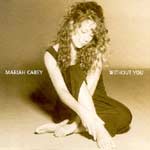 Carey, Mariah - Without you