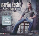 Kesici, Martin - egotrippin'