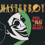 Masterboy - Feel the heat of night