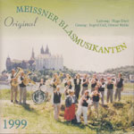 Original Meissner Blasmusikanten - 1999
