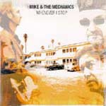 Mike & The Mechanics - Whenever I stop