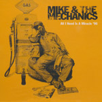 Mike & The Mechanics - All I need is a miracle '96
