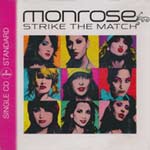 Monrose - Strike the match