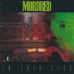 Mordred - In this life [CD]