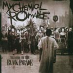 My Chemical Romance - Welcome to the black parade