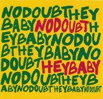 No Doubt - Hey baby