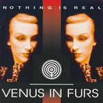 Venus In Furs - Northing Is Real [CD]
