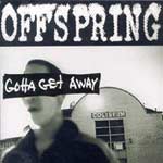 Offspring - Gotta get away