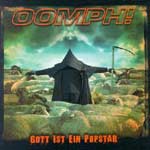 OOMPH! - Gott ist ein Popstar
