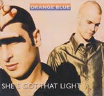 Orange Blue -  Shes got that light