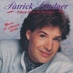 Lindner, Patrick - Tr&auml;um dich in Paradies - Meine 18 sch&ouml;nsten Lieder