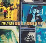 Young, Paul - Hope in a hopeless world