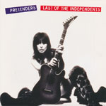 Pretenders - Last of the independents [CD]
