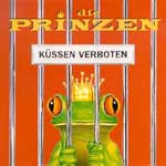 Prinzen - K&uuml;ssen verboten