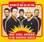 Prinzen - So viel Spass f&uuml;r wenig Geld