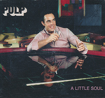 Pulp - A little soul