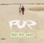 PUR - Bei dir sein