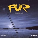 PUR - Irgendwo