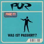 PUR - Was ist passiert? [3"]