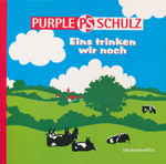 Purple Schulz - Eins trinken wir noch