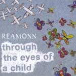 Reamonn - Through the eyes of a child