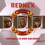 Rednex - Football is our religion