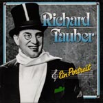 Tauber, Richard - Ein Portrait 