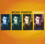 Martin, Ricky - Loaded