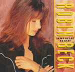 Beck, Robin - In my heart to stay