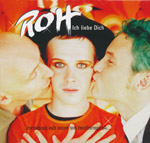 ROH - Ich liebe dich