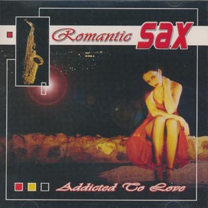 Bruno Bertone Sound - Romantic Sax - Addicted To Love