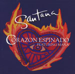 Santana - Corazon Espinoado (featuring Man&aacute;)