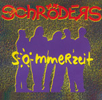 Schr&ouml;ders - Sommerzeit
