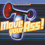 Scooter - Move your ass!