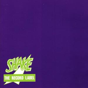 Various Artists - Shake - The Record Label - The Beat Goes On