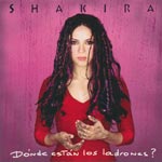 Shakira - D&oacute;nde esT&aacute;n los ladrones?