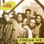 Silk - Freak me