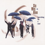 Six Was Nine - Searching for a soul