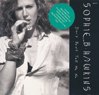 Hawkins, Sophie B. - Dont dont tell me no